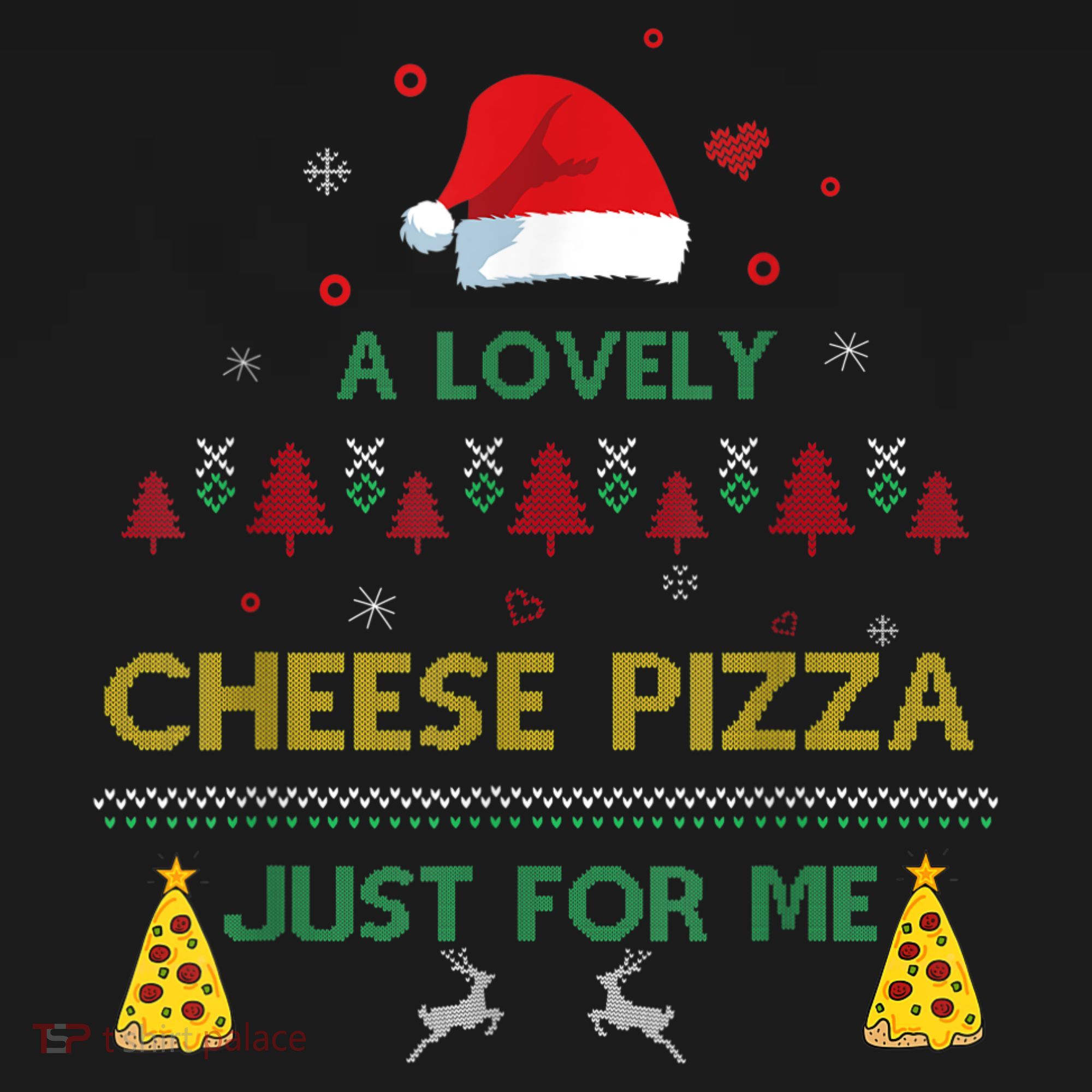 A Lovely Cheese Pizza Alone Funny Kevin X Mas Home Christmas T-Shirt
