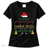 A Lovely Cheese Pizza Alone Funny Kevin X Mas Home Christmas Women's T-Shirt thumb 0