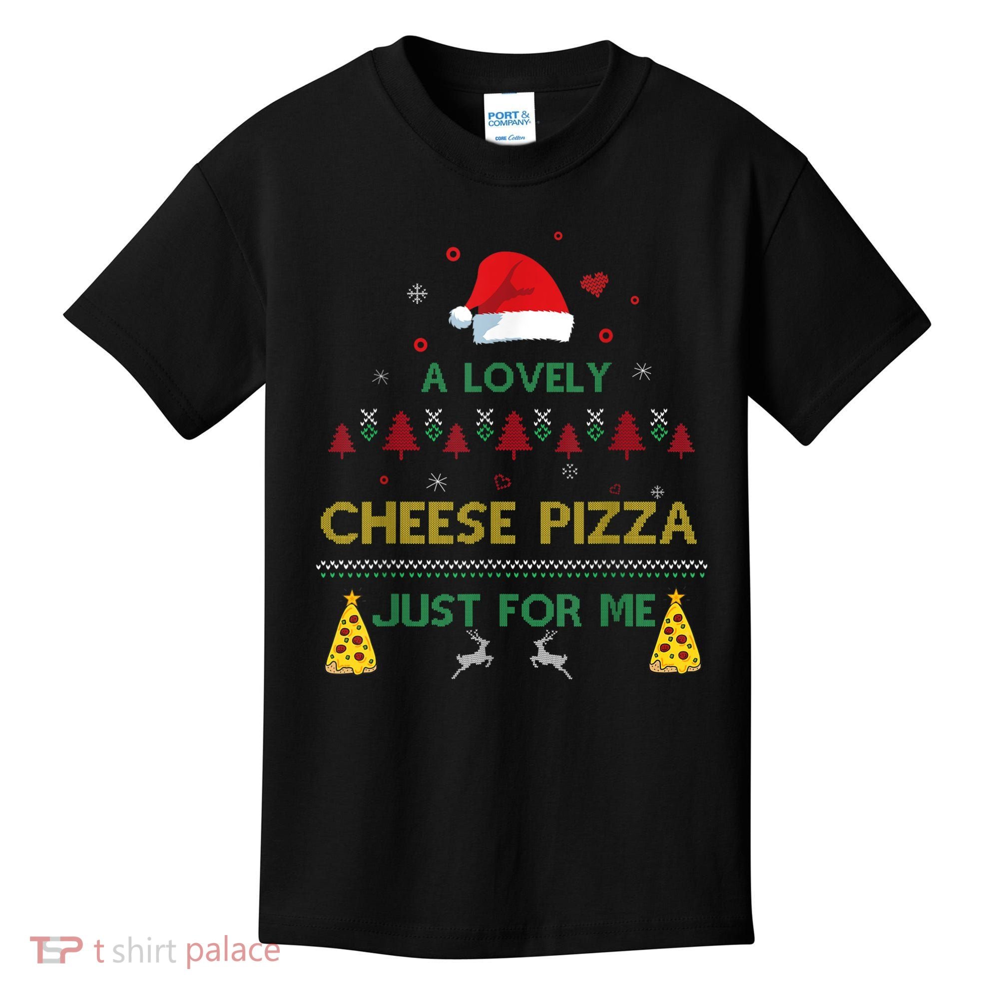 A Lovely Cheese Pizza Alone Funny Kevin X Mas Home Christmas Kids T-Shirt