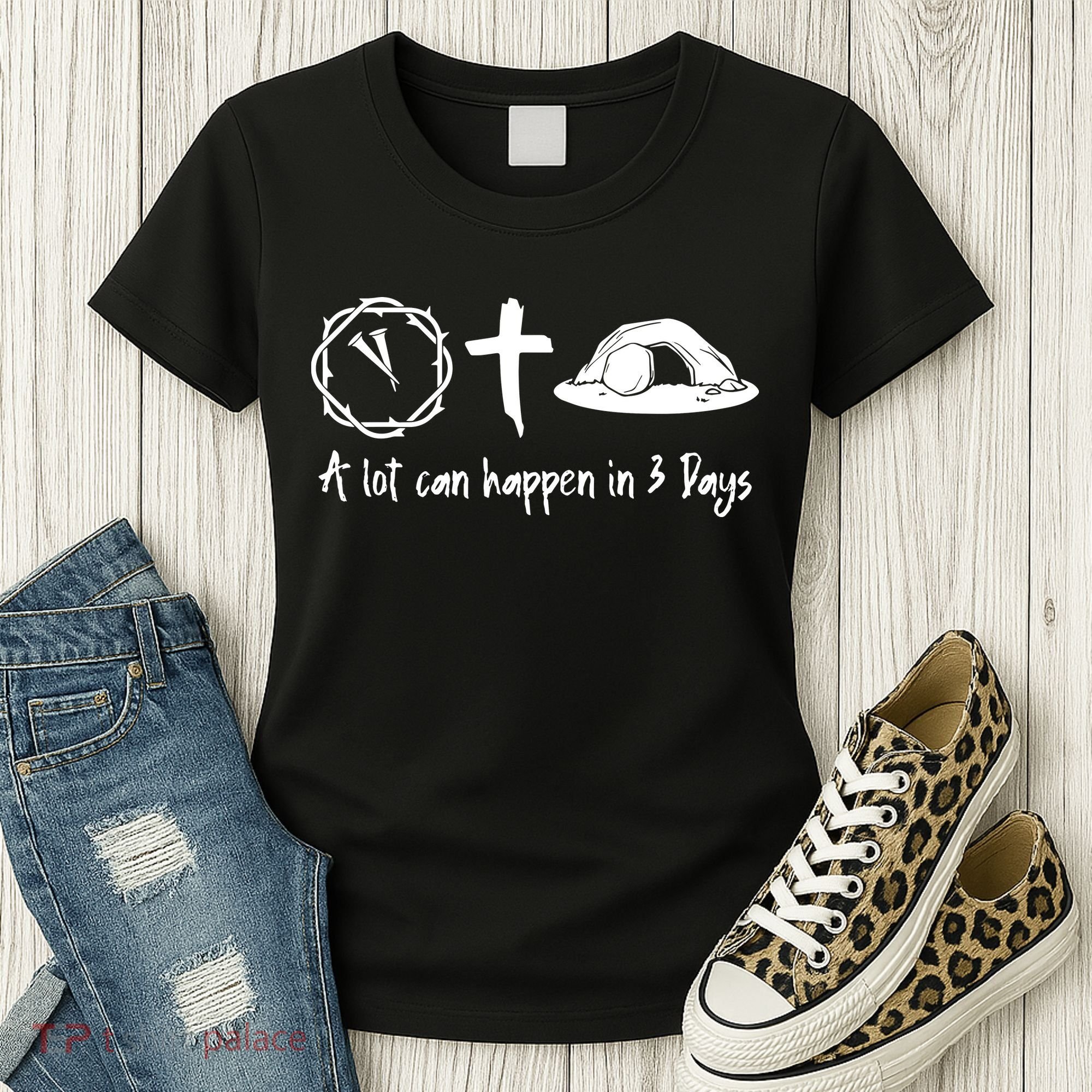 A Lot Can Happen In 3 Days Easter Day Women's T-Shirt