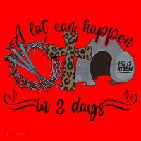 A Lot Can Happen In 3 Days He Is Risen Jesus God Faith Easter Day Santa Hat thumb 1