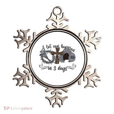A Lot Can Happen In 3 Days He Is Risen Jesus God Faith Easter Day Ornament