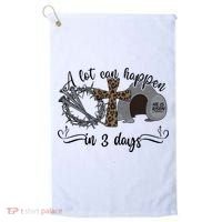 A Lot Can Happen In 3 Days He Is Risen Jesus God Faith Easter Day Golf Towel thumb 0