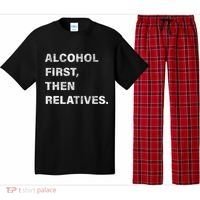 Alcohol First Then Relatives Pajama Set thumb 0