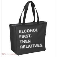 Alcohol First Then Relatives Tote Bag thumb 2