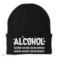 Alcohol Some of the Best Times You'll Never Remember Beanie thumb 0