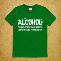 Alcohol Some of the Best Times You'll Never Remember T-Shirt thumb 5