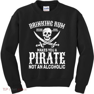 Alcoholic Pirate Kids Sweatshirt