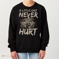 A Little Dirt Never Hurt Atv 4 Wheeler Women's Sweatshirt thumb 0