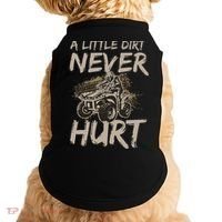 A Little Dirt Never Hurt Atv 4 Wheeler Doggie Tank thumb 0