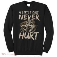 A Little Dirt Never Hurt Atv 4 Wheeler Sweatshirt thumb 0