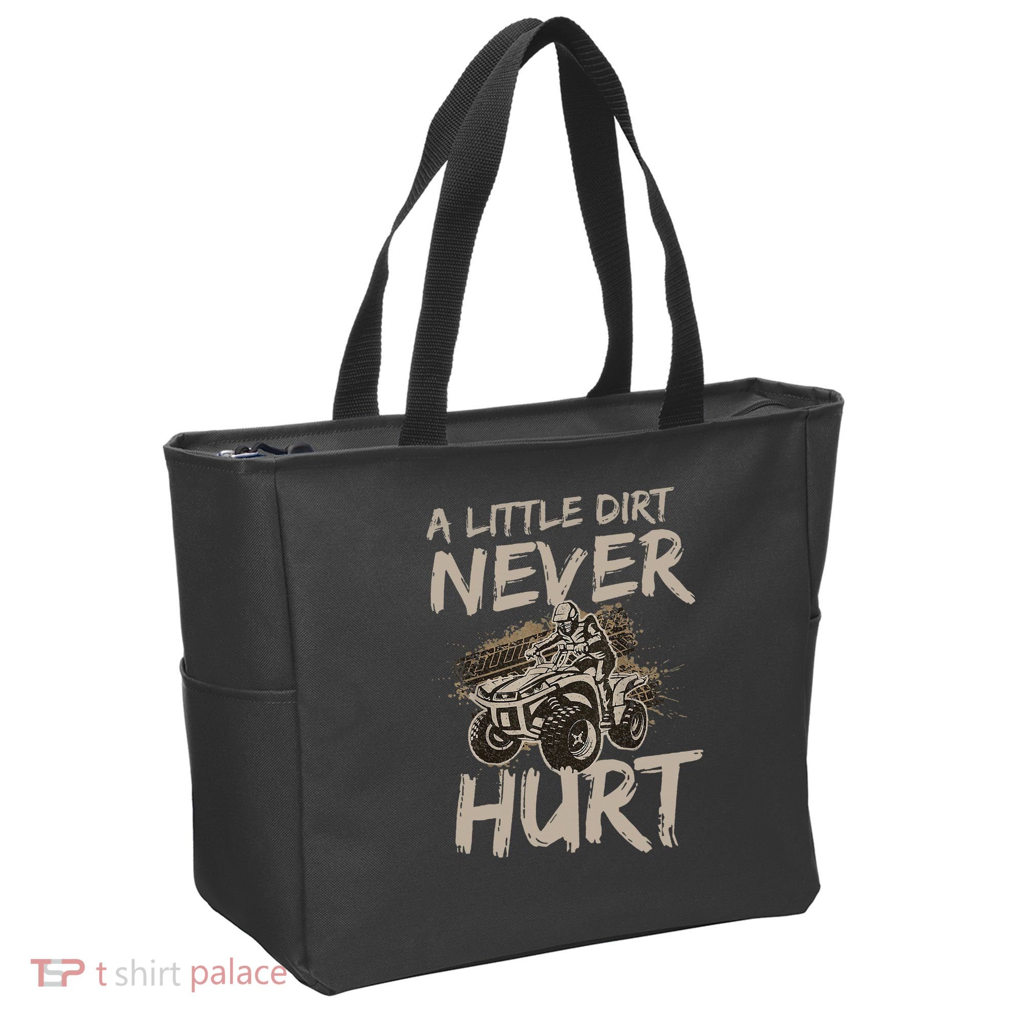 A Little Dirt Never Hurt Atv 4 Wheeler Tote Bag