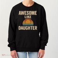 Awesome Like Daughter Women's Sweatshirt thumb 0