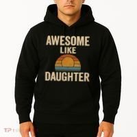 Awesome Like Daughter Hoodie thumb 2