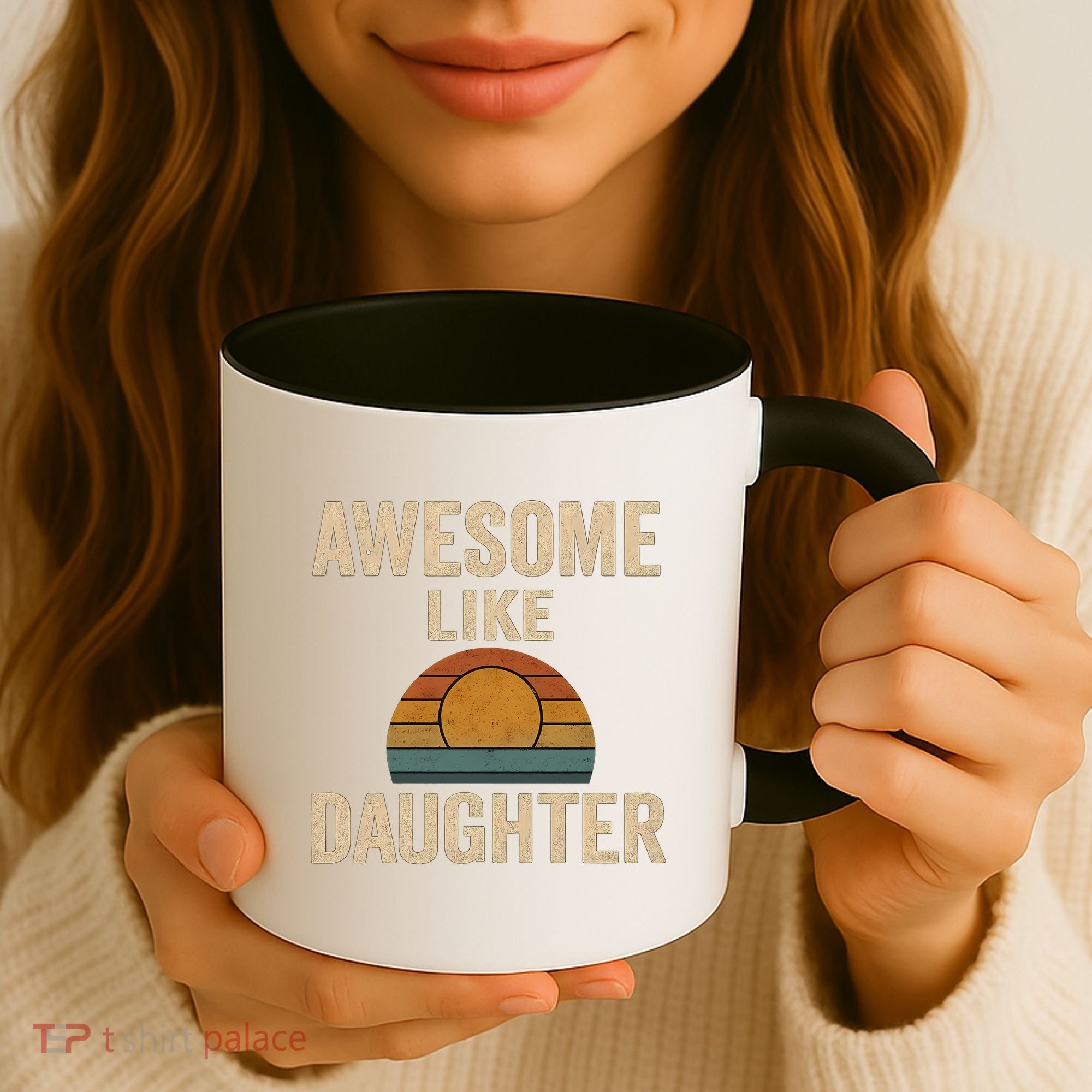 Awesome Like Daughter Coffee Mug