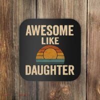 Awesome Like Daughter Coaster thumb 0