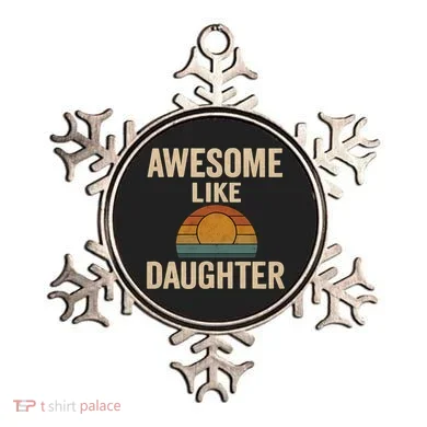 Awesome Like Daughter Ornament