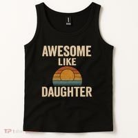 Awesome Like Daughter Tank Top thumb 2