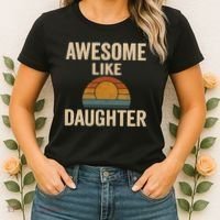 Awesome Like Daughter Women's T-Shirt thumb 2