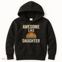 Awesome Like Daughter Kids Hoodie thumb 0