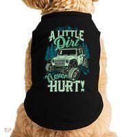 A LITTLE DIRT NEVER HURT Doggie Tank thumb 0