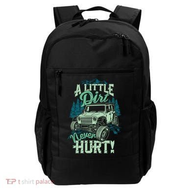 A LITTLE DIRT NEVER HURT Backpack