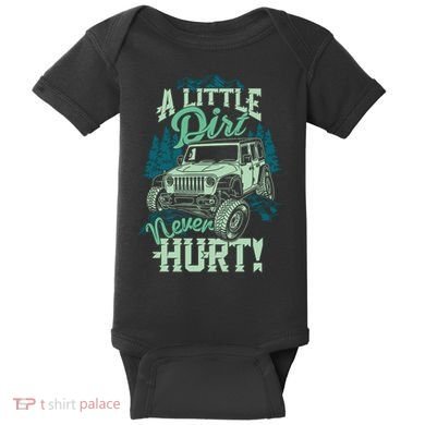 A LITTLE DIRT NEVER HURT Baby Bodysuit