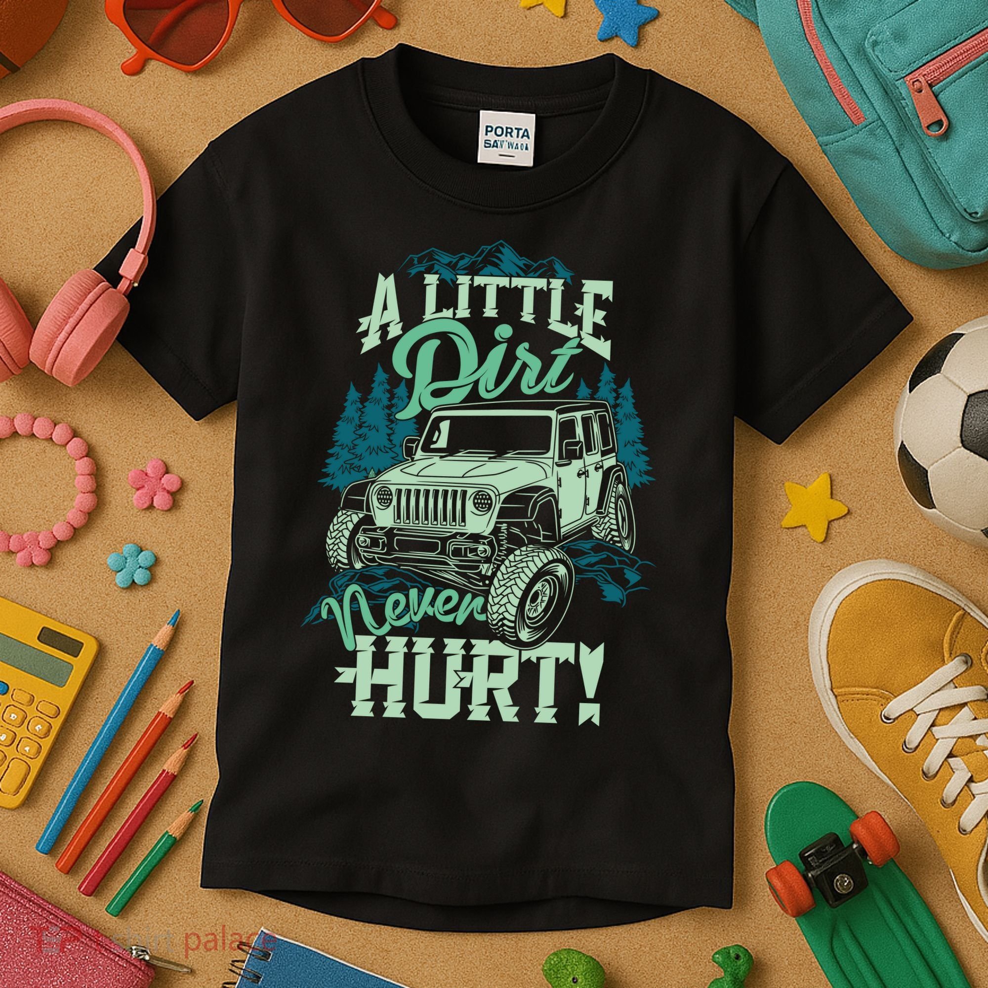 A LITTLE DIRT NEVER HURT Kids T-Shirt