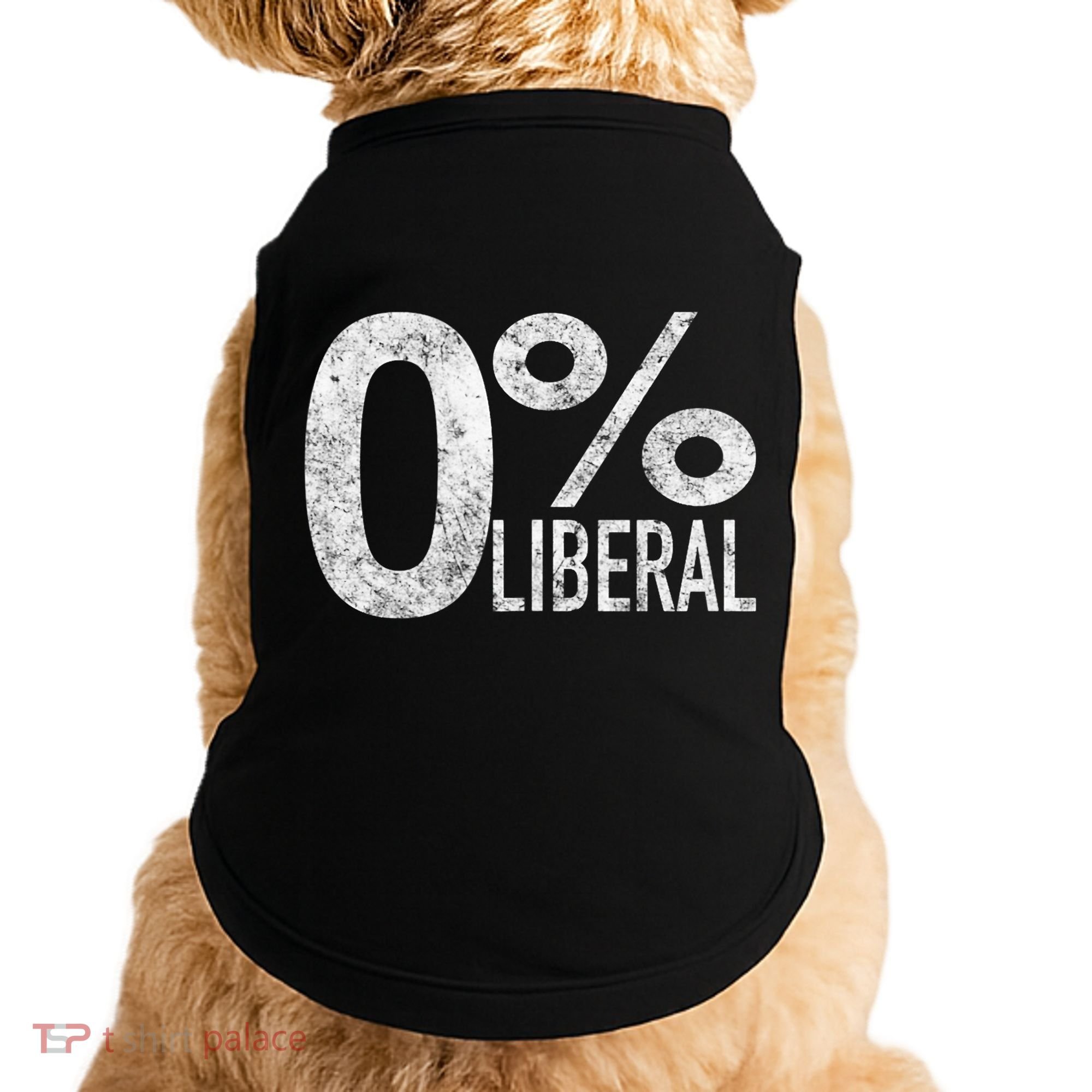 Anti Liberal Democrat Zero Percent Liberal Pro Trump Doggie Tank