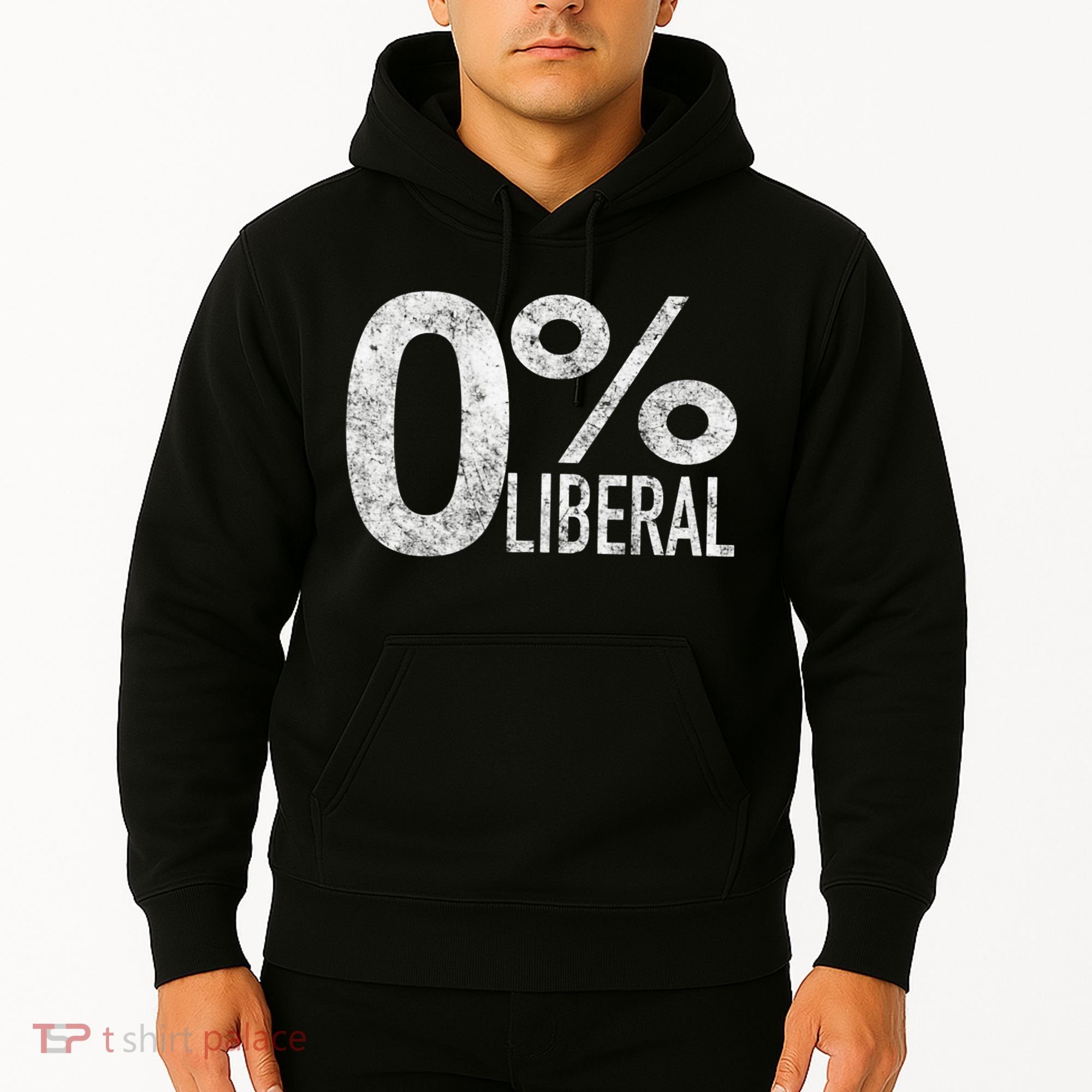 Anti Liberal Democrat Zero Percent Liberal Pro Trump Hoodie
