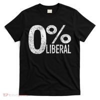 Anti Liberal Democrat Zero Percent Liberal Pro Trump T-Shirt thumb 0