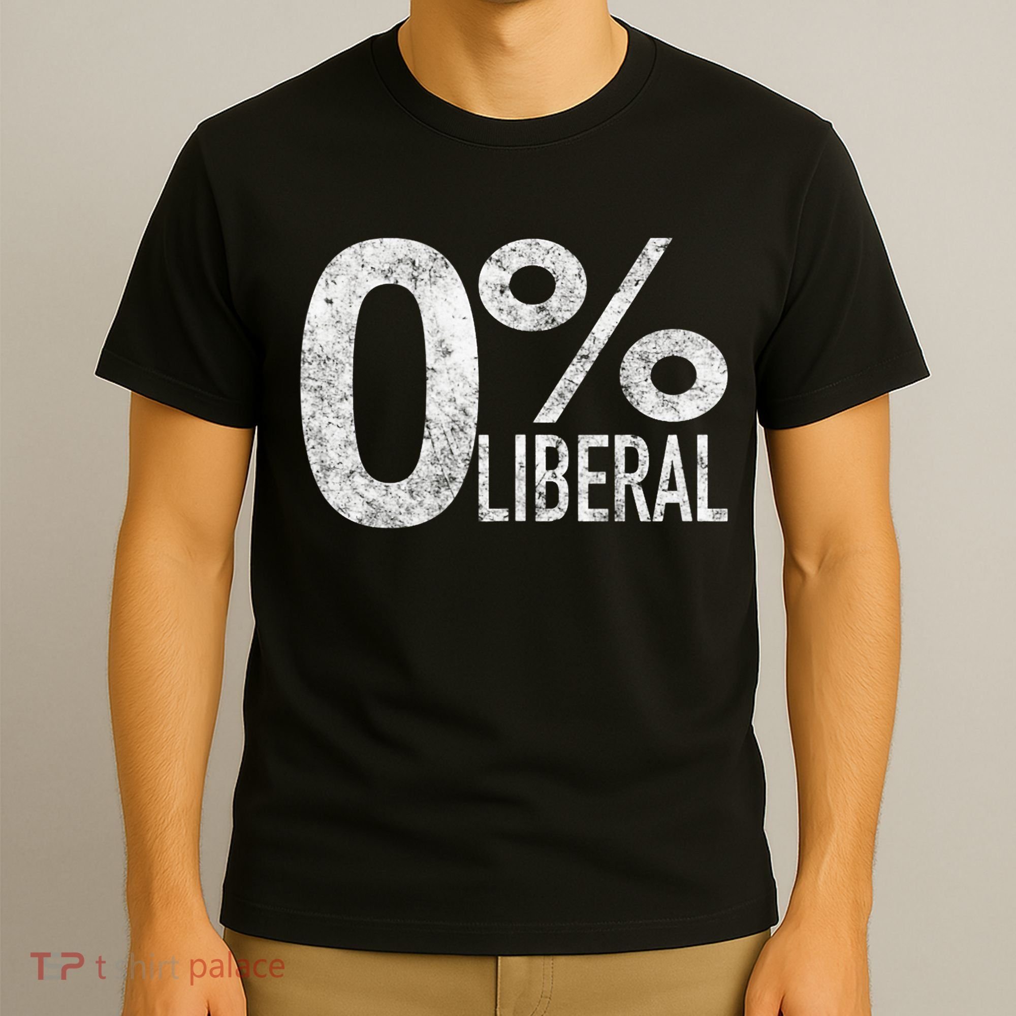 Anti Liberal Democrat Zero Percent Liberal Pro Trump T-Shirt
