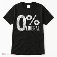 Anti Liberal Democrat Zero Percent Liberal Pro Trump Tall T-Shirt thumb 0
