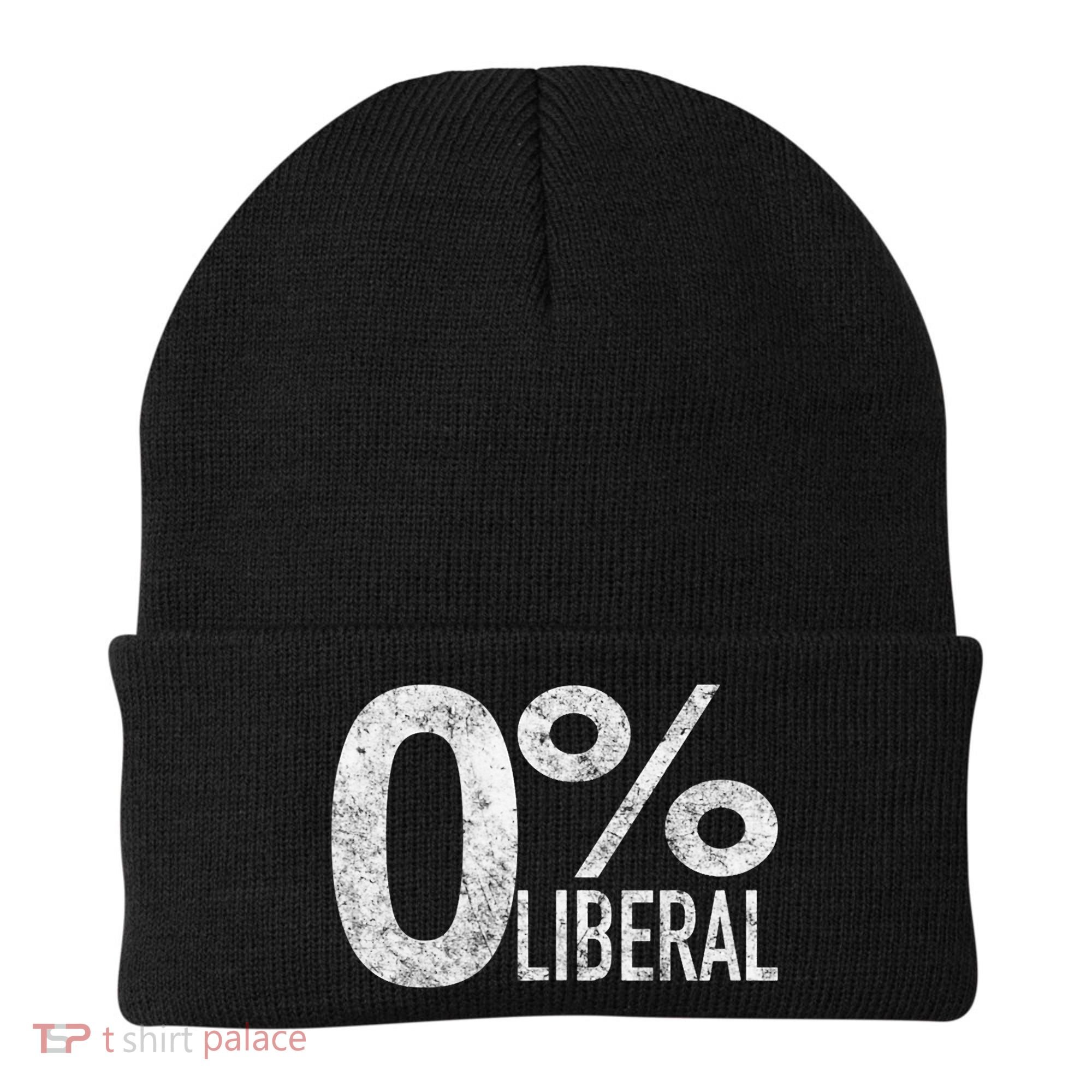 Anti Liberal Democrat Zero Percent Liberal Pro Trump Beanie