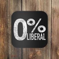Anti Liberal Democrat Zero Percent Liberal Pro Trump Coaster thumb 0