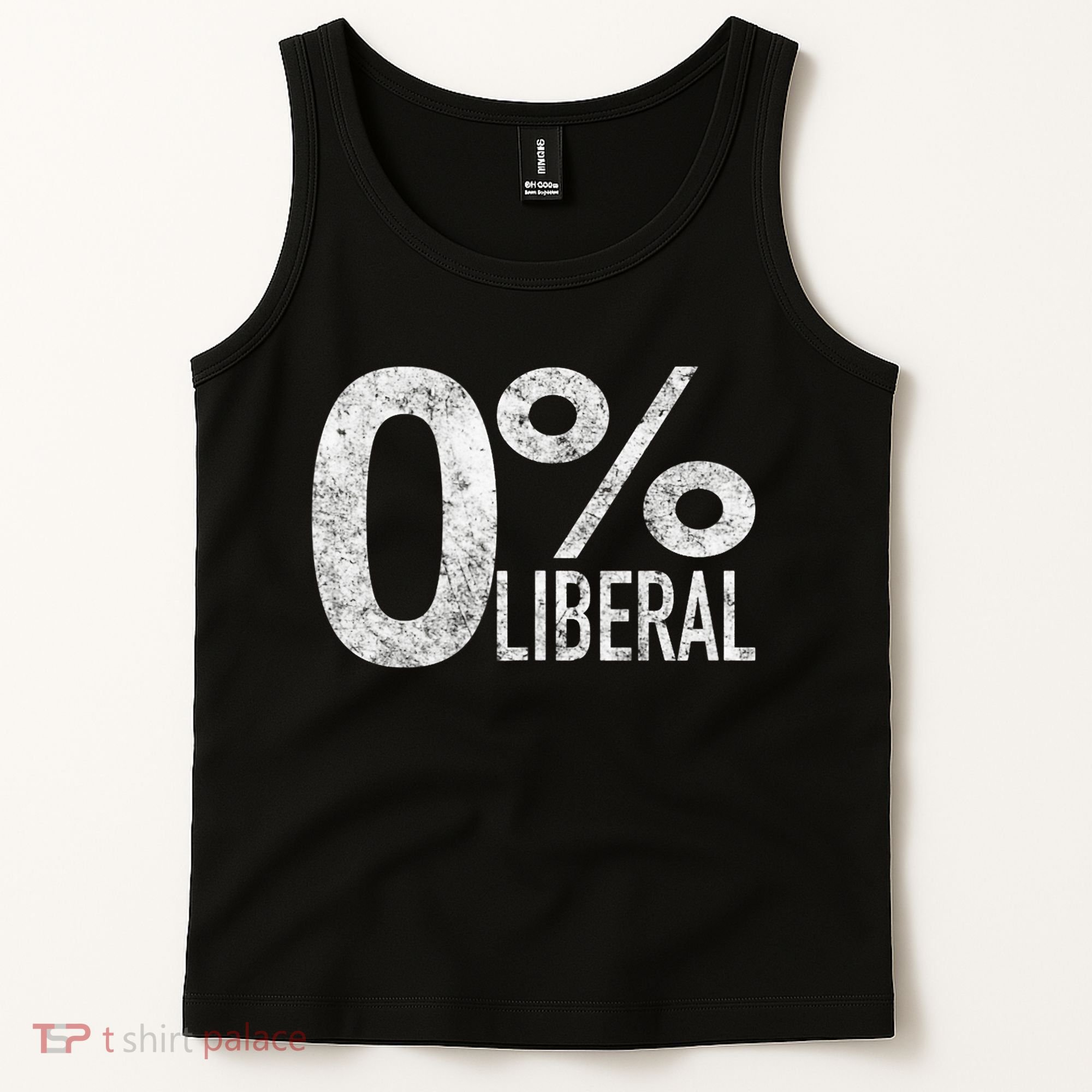 Anti Liberal Democrat Zero Percent Liberal Pro Trump Tank Top
