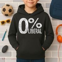 Anti Liberal Democrat Zero Percent Liberal Pro Trump Kids Hoodie thumb 2