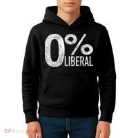 Anti Liberal Democrat Zero Percent Liberal Pro Trump Kids Hoodie thumb 4