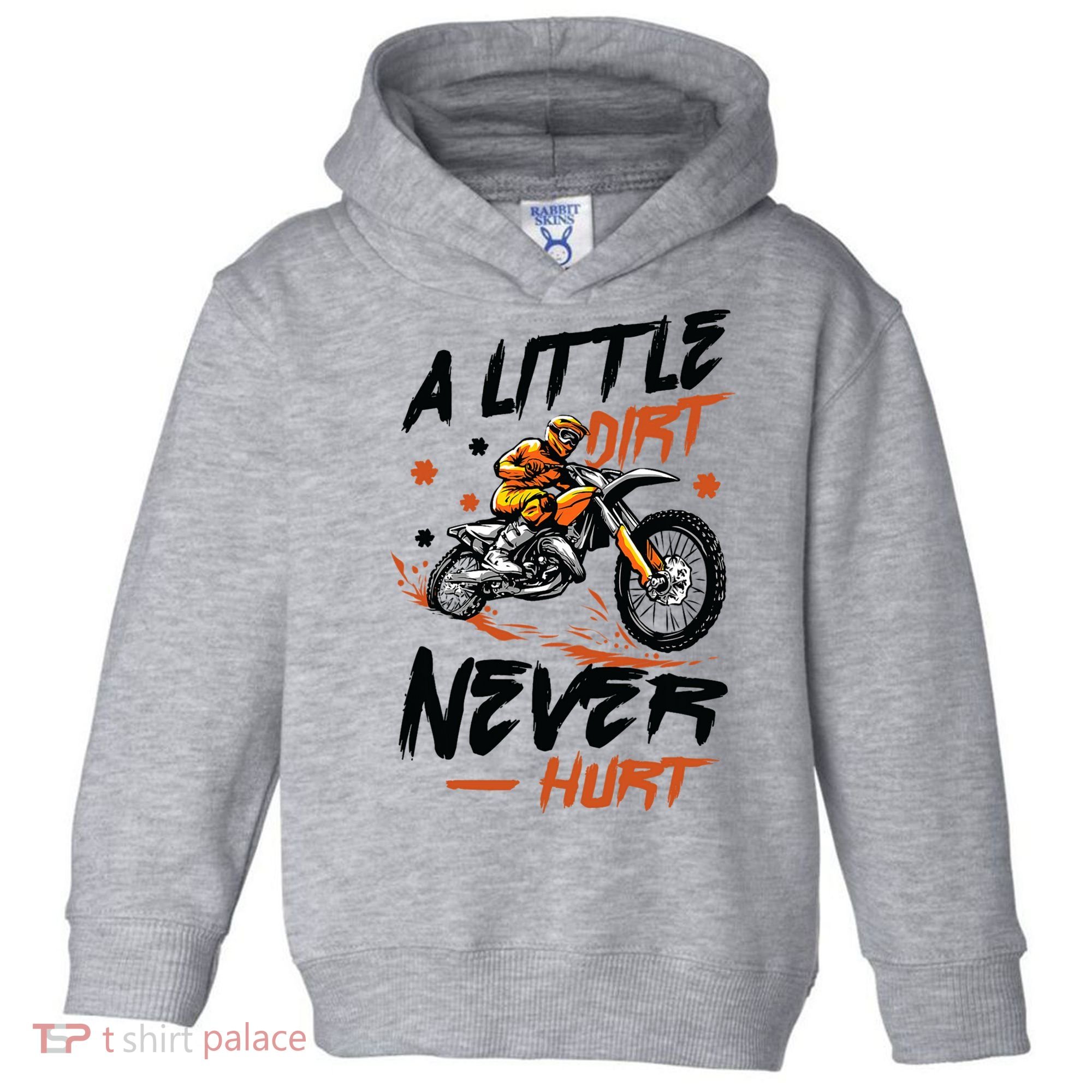 A Little Dirt Never Hurt Motorcross Dirt Bike Toddler Hoodie