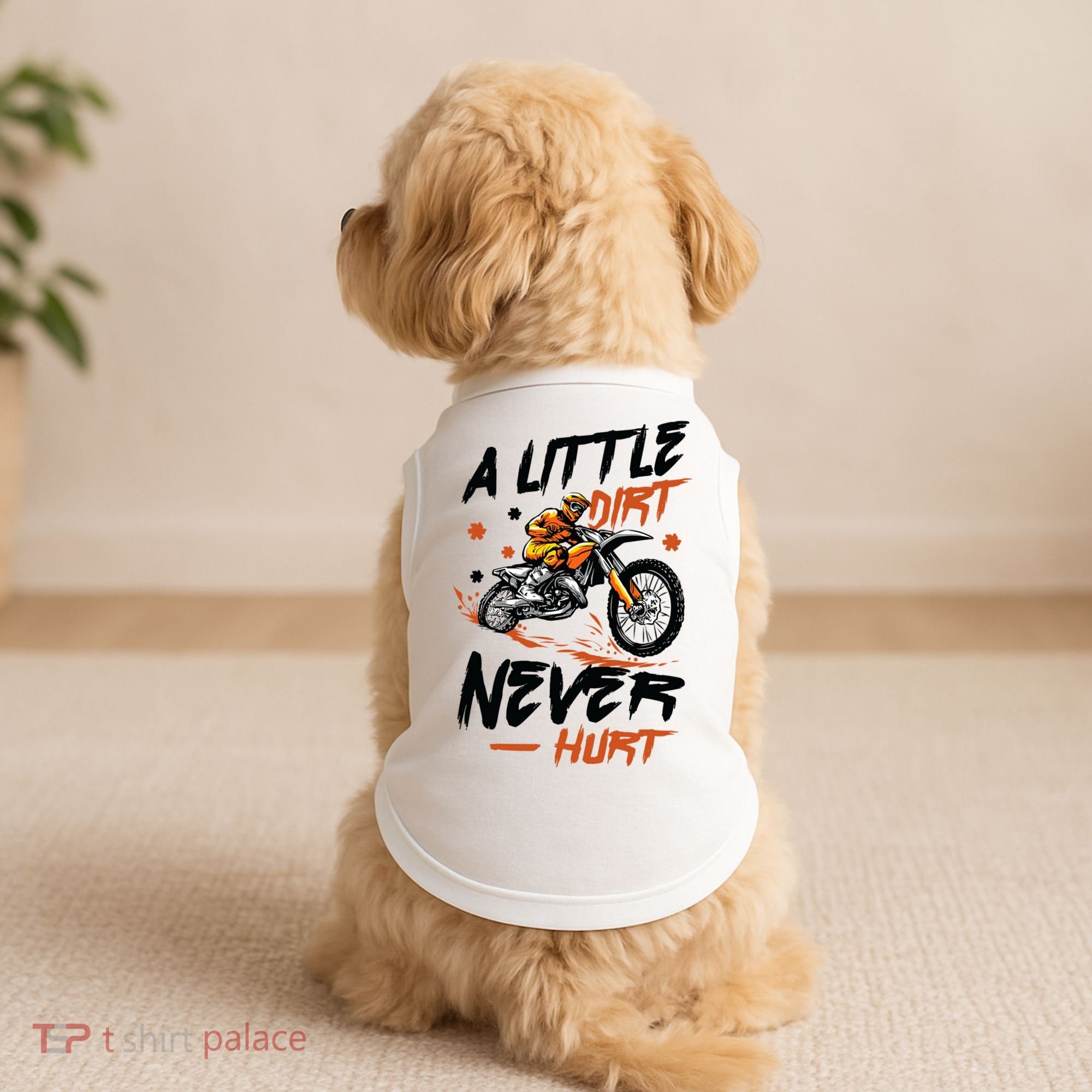 A Little Dirt Never Hurt Motorcross Dirt Bike Doggie Tank
