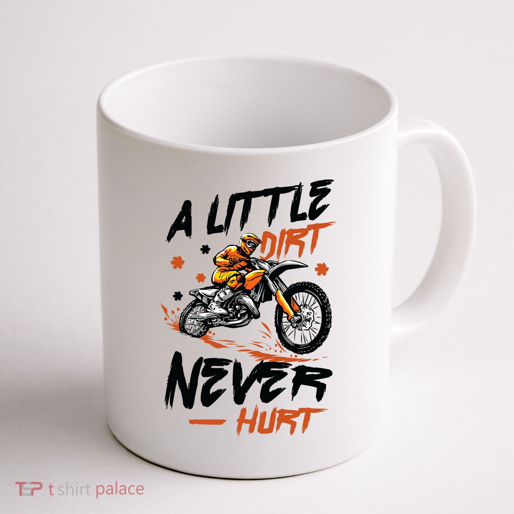 A Little Dirt Never Hurt Motorcross Dirt Bike Coffee Mug