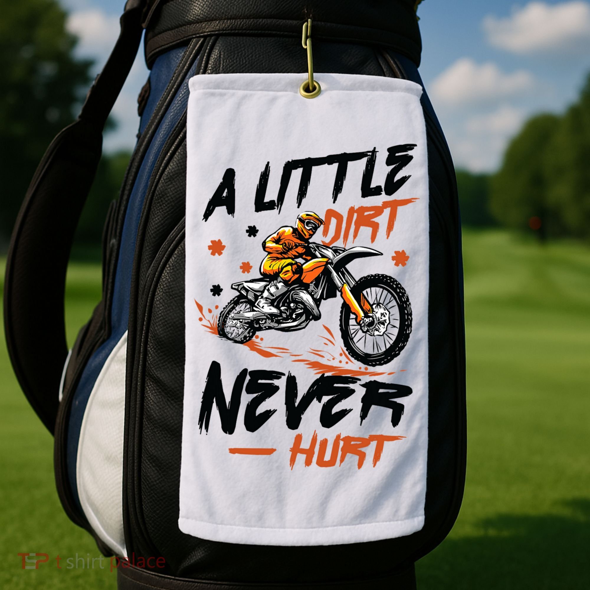 A Little Dirt Never Hurt Motorcross Dirt Bike Golf Towel