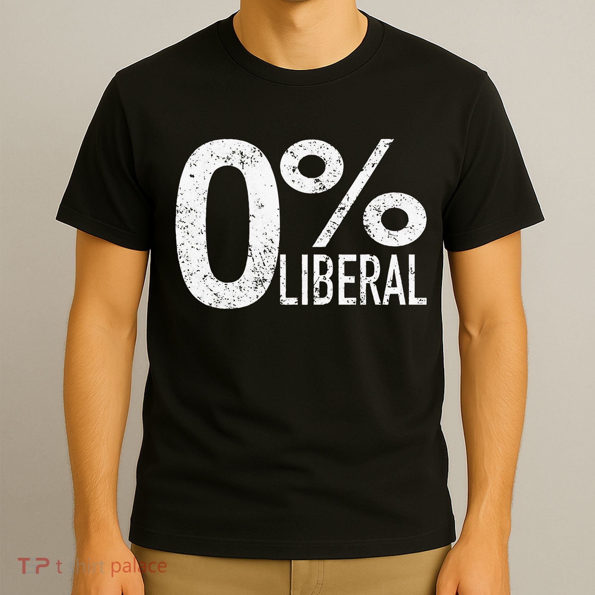 Anti Liberal Democrat Zero Percent Liberal Pro Trump T-Shirt