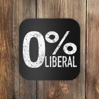 Anti Liberal Democrat Zero Percent Liberal Pro Trump Coaster thumb 0