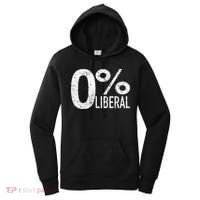 Anti Liberal Democrat Zero Percent Liberal Pro Trump Women's Hoodie thumb 0