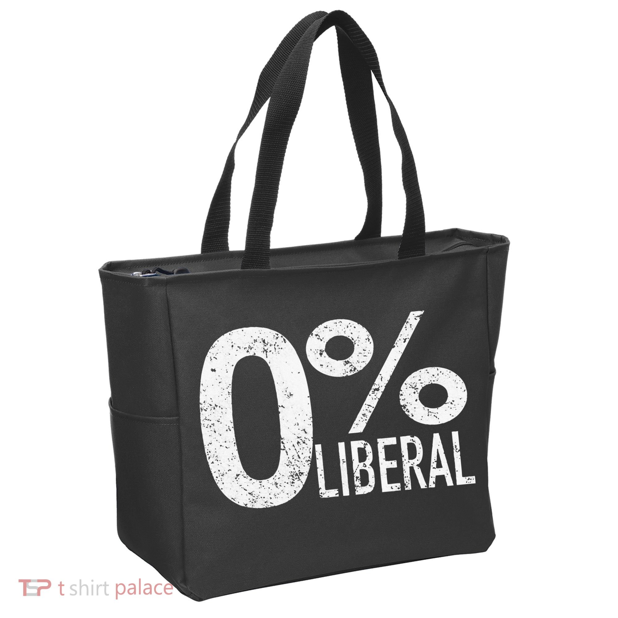 Anti Liberal Democrat Zero Percent Liberal Pro Trump Tote Bag