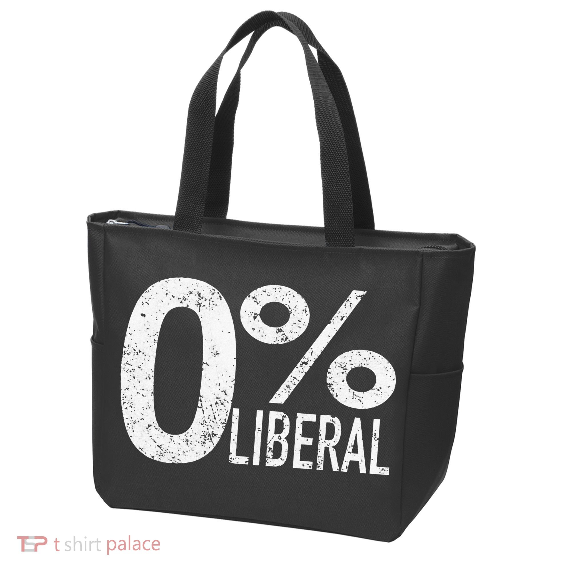 Anti Liberal Democrat Zero Percent Liberal Pro Trump Tote Bag