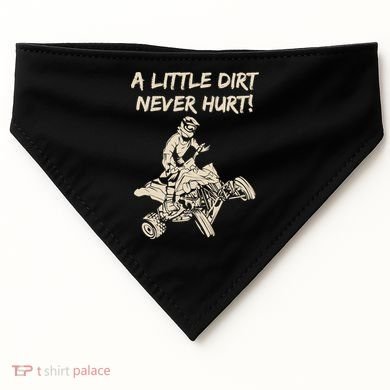 A Little Dirt Never Hurt Quad ATV USA-Made Doggie Bandana