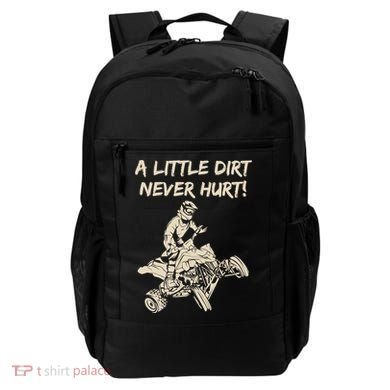A Little Dirt Never Hurt Quad ATV Backpack