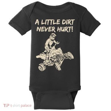 A Little Dirt Never Hurt Quad ATV Baby Bodysuit